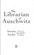 The librarian of Auschwitz by Antonio Iturbe