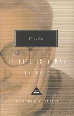 If this is a man by Primo Levi
