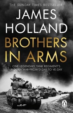 Brothers In Arms P/B by James Holland