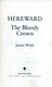 Hereward The Bloody Crown P/B by James Wilde