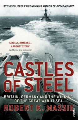 Castles of steel by Robert K. Massie
