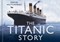 The Titanic story by David F. Hutchings