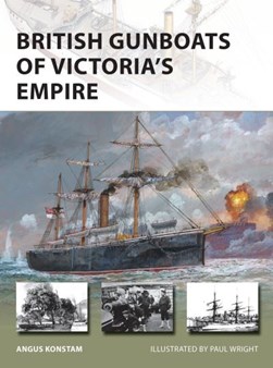 British gunboats of Victoria's empire by Angus Konstam