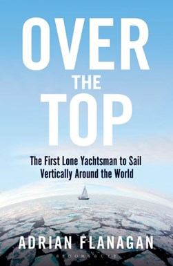 Over the top by Adrian Flanagan