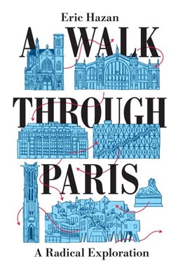 A Walk Through Paris P/B by Éric Hazan