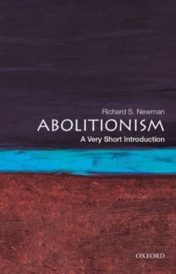 Abolitionism by Richard S. Newman