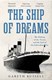 Ship Of Dreams (FS) by Gareth Russell
