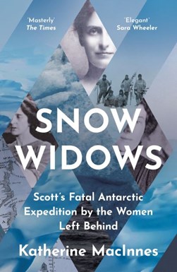 Snow Widows P/B by Katherine MacInnes