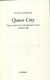 Queer city by Peter Ackroyd