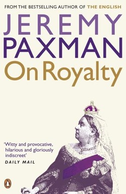 On Royalty  P/B by Jeremy Paxman