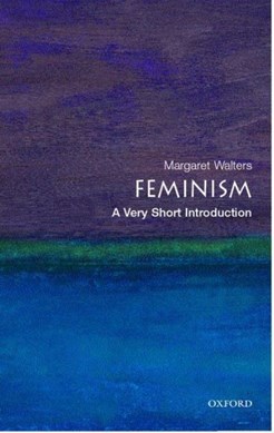 Feminism A Very Short Intro  P/B by Margaret Walters