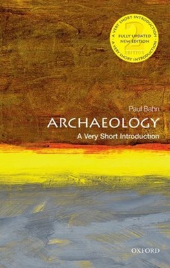 Archaeology A Very Short Intro by Paul G. Bahn