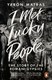 I met lucky people by Yaron Matras