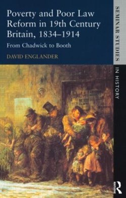 Poverty and poor law reform in Britain by David Englander