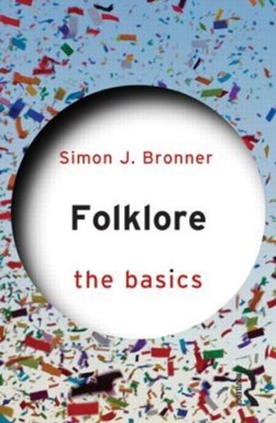Folklore by Simon J. Bronner
