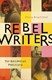 Rebel Writers The Accidental Feminists H/B by Celia Brayfield
