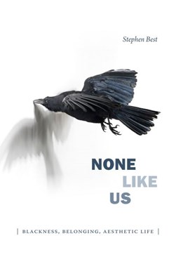 None Like Us by Stephen Michael Best