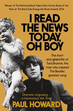 I read the the news today, oh boy by Paul Howard