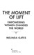 Moment of Lift P/B by Melinda Gates