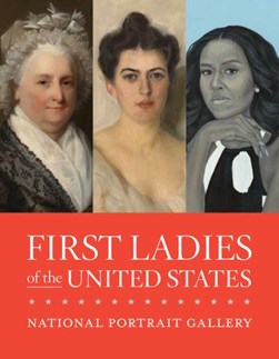 First ladies of the United States by 