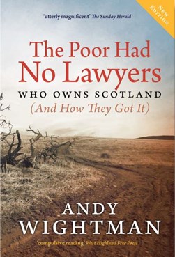 The poor had no lawyers by Andy Wightman
