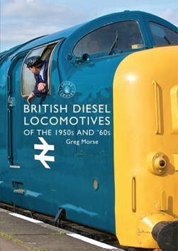 British diesel locomotives by Greg Morse