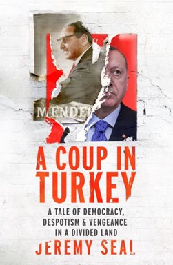A Coup In Turkey H/B by Jeremy Seal