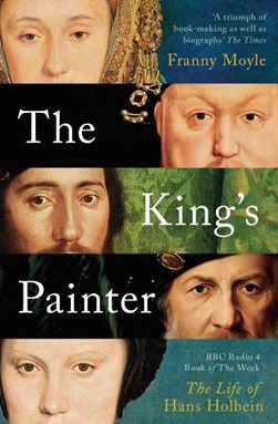 The king's painter by Franny Moyle