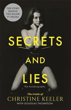 Secrets and lies by Christine Keeler