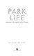 Park life by Tom Chesshyre