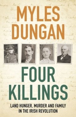 Four killings by Myles Dungan