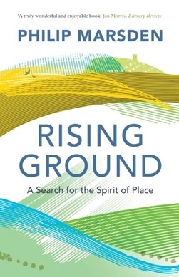 Rising ground by Philip Marsden