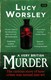 A Very British Murder P/B by Lucy Worsley