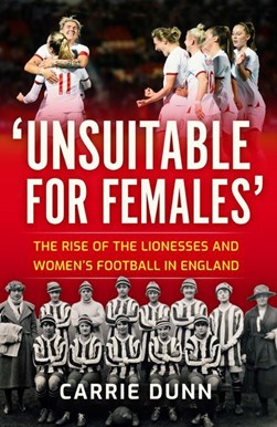 'Unsuitable for females' by Carrie Dunn