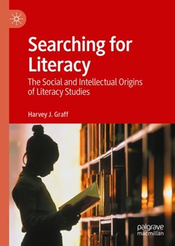 Searching for literacy by Harvey J. Graff