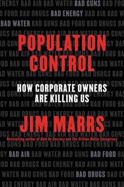 Population control by Jim Marrs
