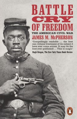 Battle Cry Of Freedo by James M. McPherson