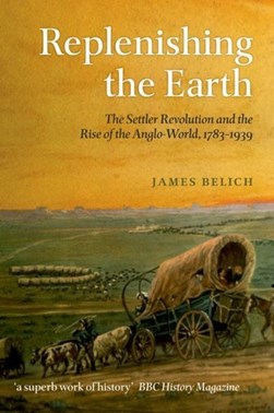 Replenishing the Earth by James Belich