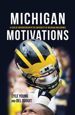 Michigan motivations by Del Duduit