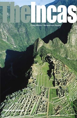 The Incas by Craig Morris