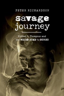 Savage journey by Peter Richardson