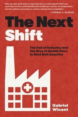 The next shift by Gabriel Winant