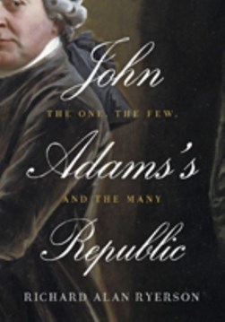 John Adams's republic by Richard Alan Ryerson