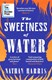 Sweetness Of Water P/B by Nathan Harris