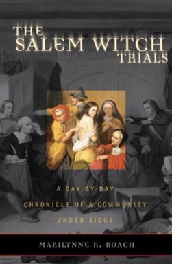 The Salem witch trials by Marilynne K. Roach