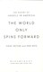 The world only spins forward by Isaac Butler