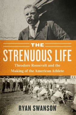 The strenuous life by 