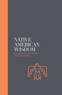 Native American Wisdom by Alan Jacobs