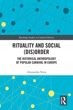 Rituality and social (dis)order by Alessandro Testa