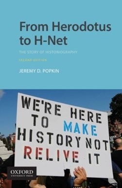 From Herodotus to H-Net by Jeremy D. Popkin